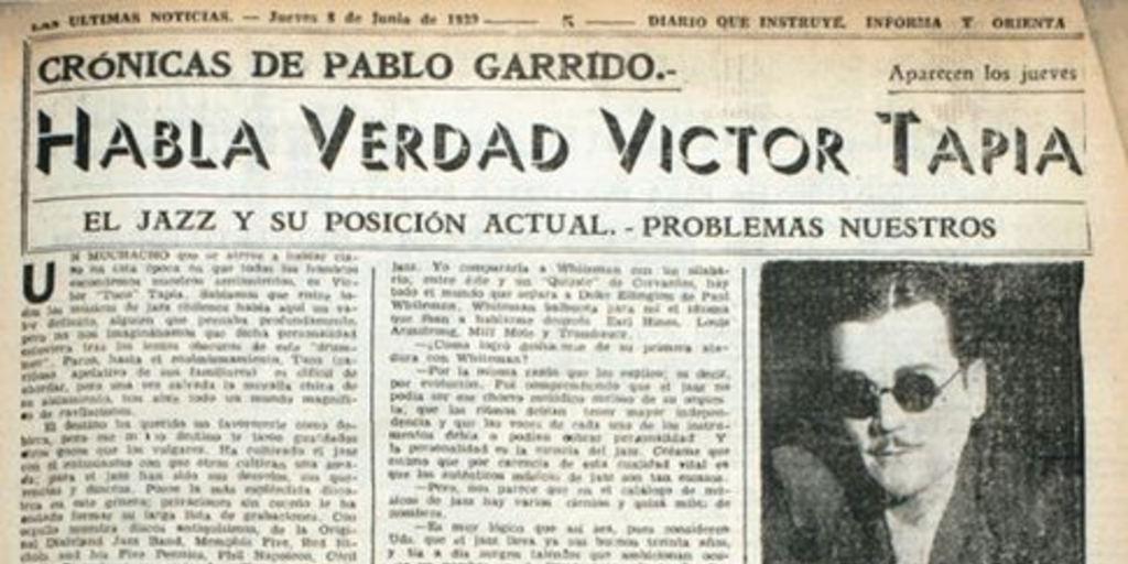 Habla verdad Víctor Tapia : el jazz y su posición actual. Crónicas de Pablo Garrido