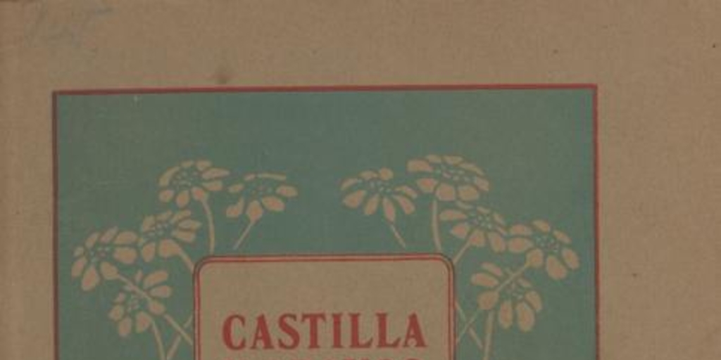 Castilla y Arauco, o, El génesis de un pueblo : drama histórico en 4 actos y en verso dividido en seis cuadros