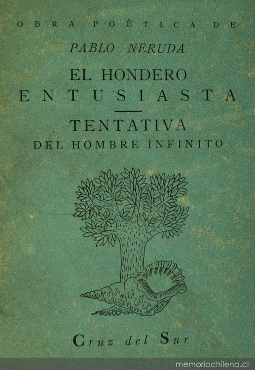 Portada de El hondero entusiasta ; Tentativa del hombre infinito, de Pablo Neruda, diseñada por Mauricio Amster, 1947