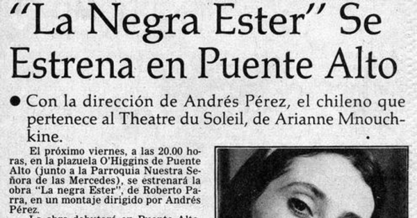 "La Negra Ester" se estrena en Puente Alto