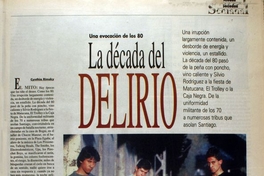 Una evocación de los 80 : la década del delirio