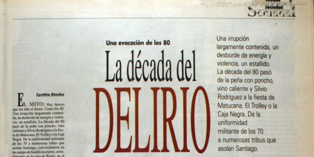 Una evocación de los 80 : la década del delirio