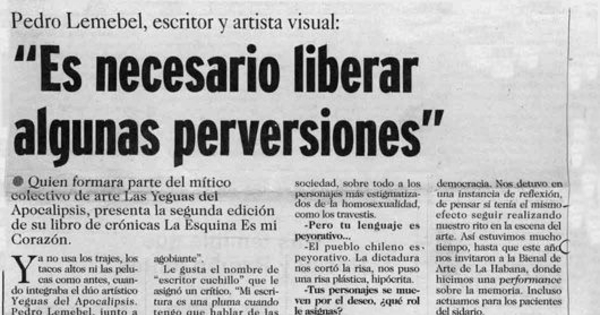 "Es necesario liberar algunas perversiones"