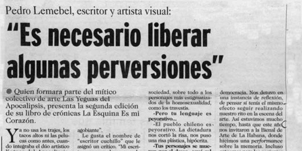 "Es necesario liberar algunas perversiones"