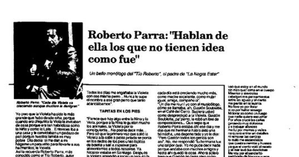 Roberto Parra, "Hablan de ella los que no tienen idea como fue"
