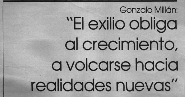 "El exilio obliga al crecimiento, a volcarse hacia realidades nuevas"