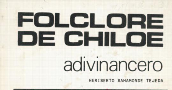 Folclore de Chiloé : adivinancero