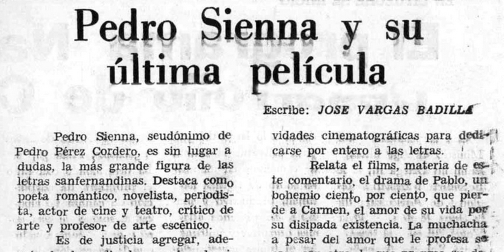 Pedro Sienna y su última película
