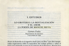 Lo grotesco ; la bestialización y el amor ; la poesía de Manuel Silva
