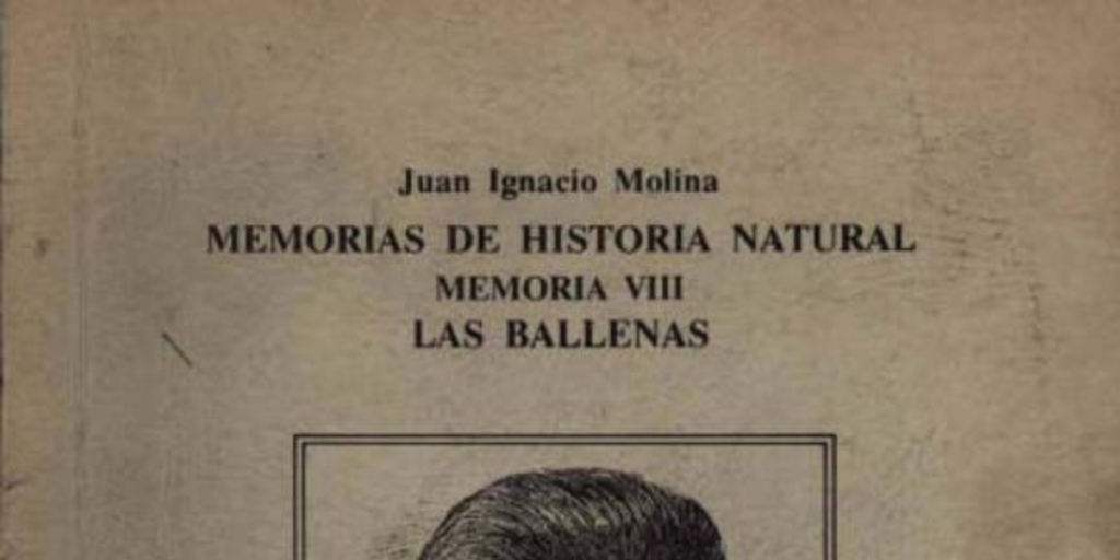 Memorias de historia natural : memoria VIII : las ballenas