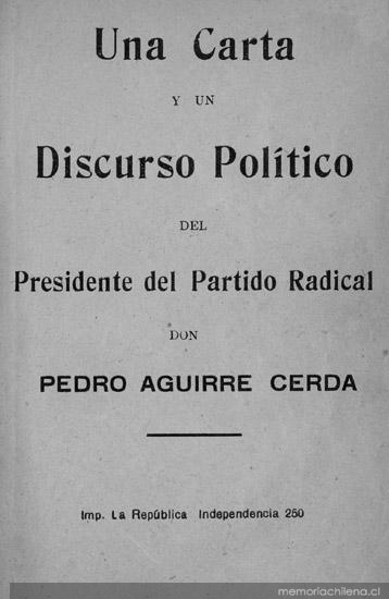 Una carta y un discurso político del Presidente del Partido Radical