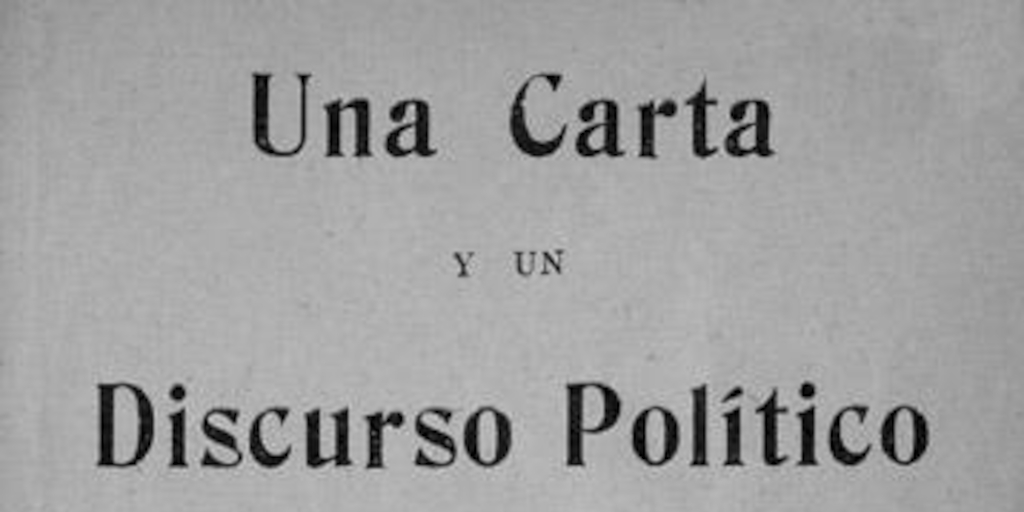 Una carta y un discurso político del Presidente del Partido Radical