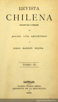 Revista Chilena: año 2, tomo iv, 1876