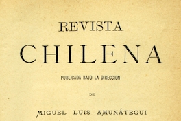 Revista Chilena: año 2, tomo iv, 1876