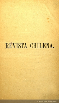 Revista Chilena: tomo 16, 1880