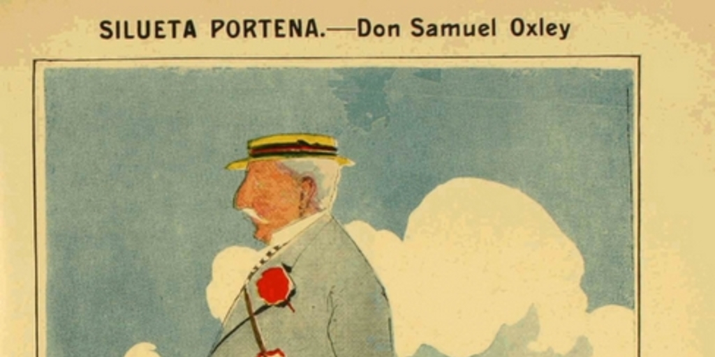 Silueta porteña: Don Samuel Oxley