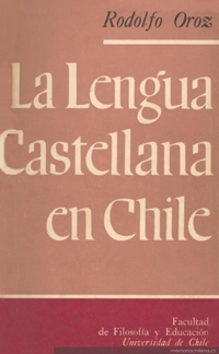 La lengua castellana en Chile