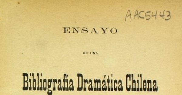 Ensayo de una bibliografía dramática chilena