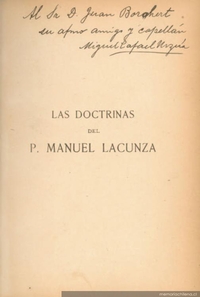 Las doctrinas del P. Manuel Lacunza : contenidas en su obra "La venida del Mesías en gloria y majestad"