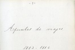 Diario de viaje: 1880-1902 [manuscrito]