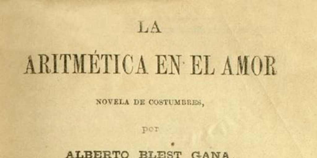 La aritmética en el amor: novela de costumbres