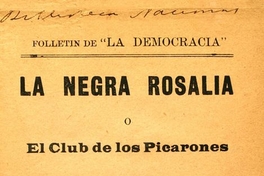La negra Rosalia, o, El club de los picarones