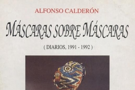 Máscaras sobre máscaras : (diarios, 1991-1992)
