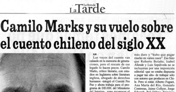 Camilo Marks y su vuelo sobre el cuento chileno del siglo XX