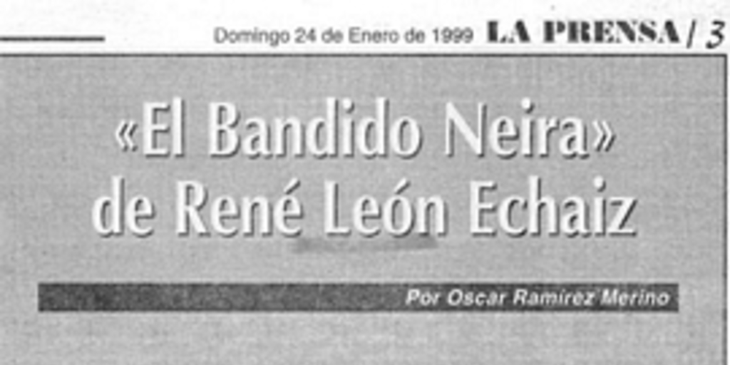 "El bandido Neira", de René León Echaíz