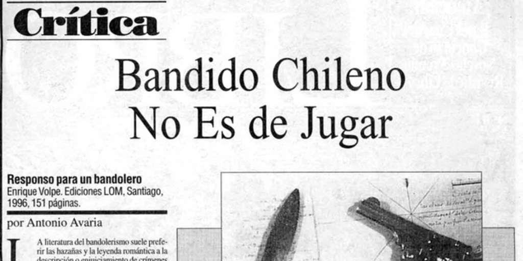 Bandido chileno no es de jugar