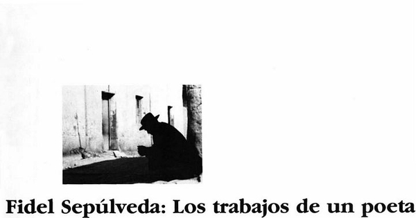 Fidel Sepúlveda, los trabajos de un poeta