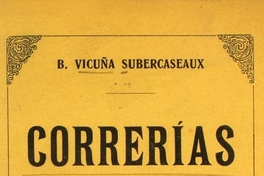 Correrías: República Argentina, Chile, Uruguay, Brasil, Portugal, España, Francia, Italia, Suiza