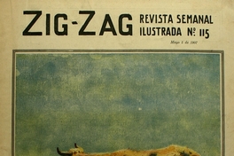 Zig-Zag: año III, números 115-131, 5 de mayo a 25 de agosto de 1907