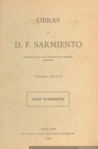 Obras de D. F. Sarmiento: Ideas pedagógicas