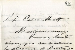 [Carta] 1882 Oct. 10, [Santiago?, al] Señor Pedro Montt[manuscrito]