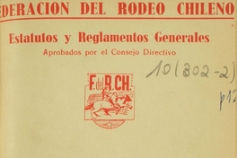 Estatutos y reglamentos generales: aprobados por el Consejo Directivo, en sesión ordinaria de fecha 5 de junio de 1962
