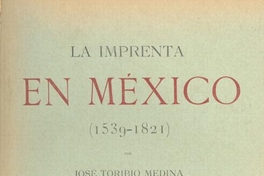 La imprenta en México: (1539-1821), Tomo II