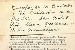 Biografías de los candidatos a la presidencia de la república : Don. Anibal Pinto, Don. Benjamin Vicuña Mackenna y M. Luís Amunátegui