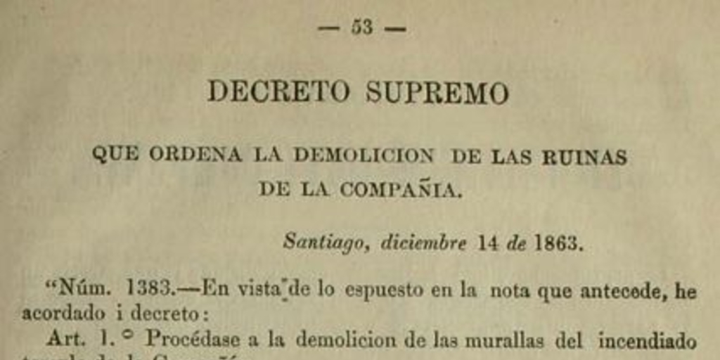 Decreto supremo que ordena la demolición de las ruinas de la Compañía: 14 diciembre de 1863