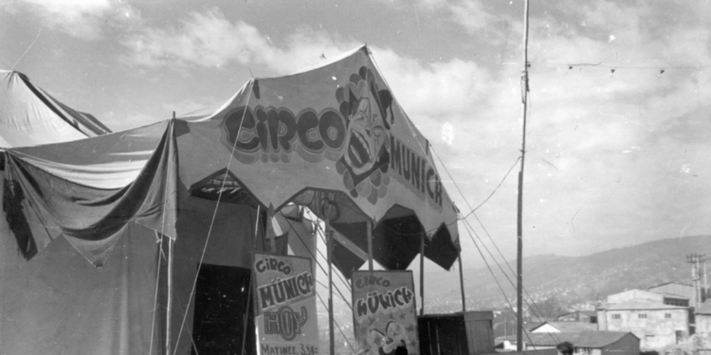 Carpa del circo Munich en uno de los Cerros de Valparaíso