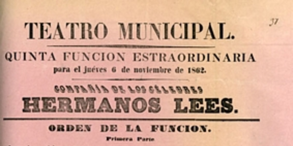 Teatro Municipal: Quinta función estraordinaria para el jueves 6 de noviembre de 1862: Compañía de los célebres Hermanos Lees