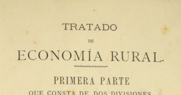 Tratado de economía rural: tomo 1