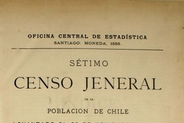 Sétimo Censo Jeneral de la Población de Chile: levantado el 28 de noviembre de 1895: tomo 1