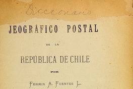 Diccionario jeográfico postal de la República de Chile