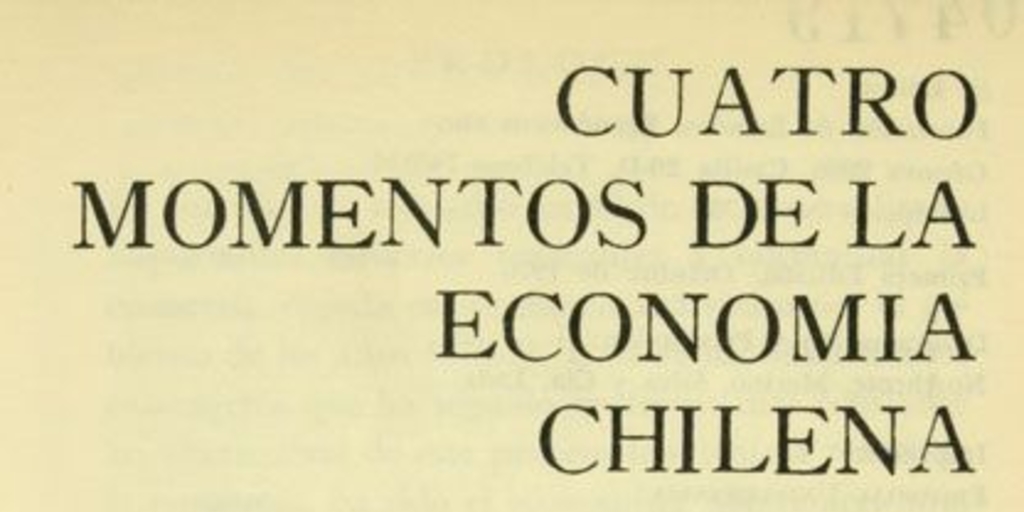 Cuatro momentos de la economía chilena