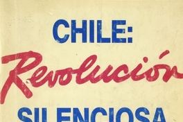 Chile : revolución silenciosa