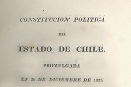 Constitución Política del Estado de Chile : promulgada en 29 de diciembre de 1823