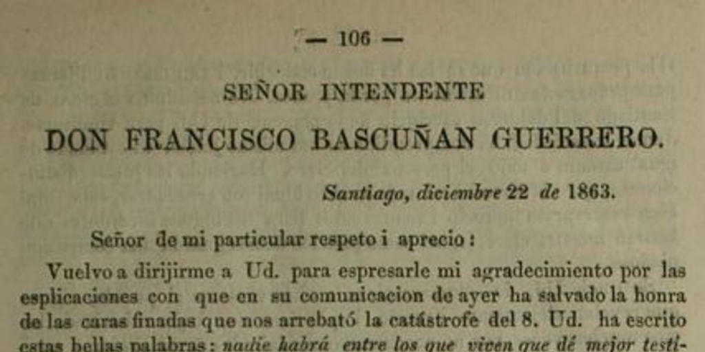 Sr. Intendente don Francisco Bascuñán Guerrero. 22 de diciembre, 1863