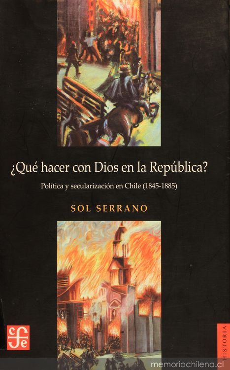 Una hora en la historia de Chile: la trama religiosa del siglo