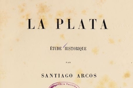 La Plata : étude historique
